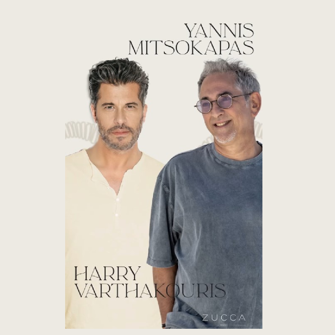 Yannis Mitsokapas & Harryy Varthakouris